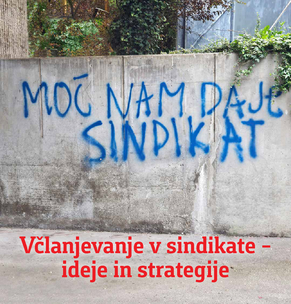 Včlanjevanje v sindikate – ideje in strategije